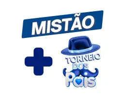 MISTÃO + TORNEIO DOS PAIS