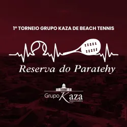 1º TORNEIO GRUPO KAZA DE BEACH TENNIS - Masculino (a partir de 14 anos)