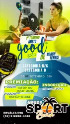 1• TORNEIO MISTO GOOD GRÃO DE BEACH TENNIS  - MISTO B/C