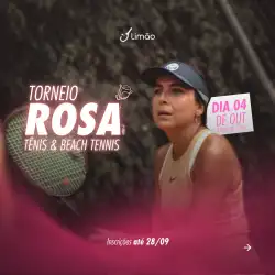 2º Torneio Rosa STARLINE - Limão Tênis