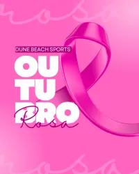 OUTUBRO ROSA DUNE