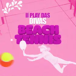 II PLAY DAS DIVAS - Dupla Feminina - PRINCIPIANTE