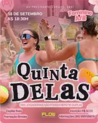 QUINTA DELAS - Feminino A/B - DUPLA FEMININA A