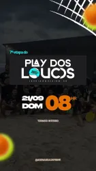 7° ETAPA PLAY DOS LOUCOS - MASCULINO OPEN PLAY DOS LOUCOS