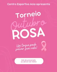 Torneio Beneficente Outubro Rosa - DUPLA MASCULINA C
