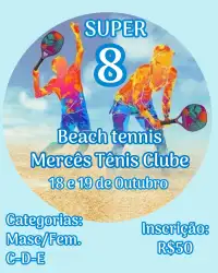 SUPER 8 (3° EDIÇÃO) - MERCÊS TÊNIS CLUBE - MASCULINO E