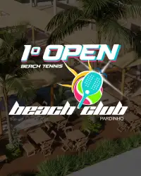 1º OPEN BEACH CLUB PARDINHO - DUPLA FEMININA E - PRINCIPIANTE