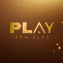 4ª Etapa Play pra Elas 2025