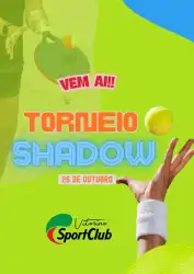 Torneio Shadow - DUPLAS MASCULINAS INICIANTES 