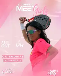 2° Torneio Meet Girl Outubro Rosa