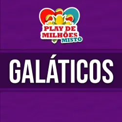 25º Play de 2025 | Play de Milhões - Cat. GalÃ¡ticos