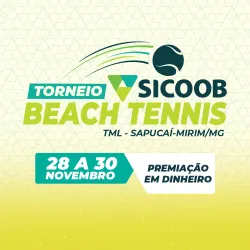 TORNEIO SICOOB - BEACH TENNIS TML SAPUCAÍ-MIRIM/MG