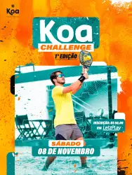 Koa Challenge- 1ª Edição - Dupla Feminina - C+D / C+E / D+D / D+E