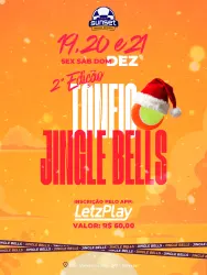 JINGLE BELLS (2ª EDIÇÃO) - Torneio de Beach Tennis - MASCULINO B - A partir das 14hs