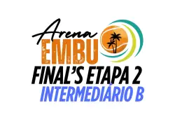 Arena Embu Final's 2ª Etapa - 2025 - Intermediário B