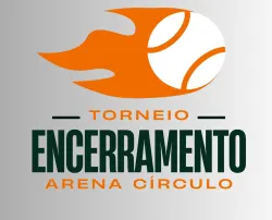 2º Torneio de Encerramento ARENA CIRCULO
