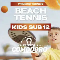 TORNEIO KIDS SUB 12 - Fazenda Comodoro - KIDS SUB 12