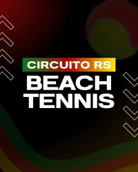 Circuito RS Beach Tennis - 1ª ETAPA - DUPLA MASCULINA D