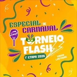 TORNEIO FLASH DE CARNAVAL - 1ª Edição 2026 - PAINEIRAS Campinas -sp - Masculino B