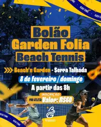 BOLÃO GARDEN FOLIA  - Dupla Masculina - D 