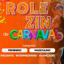 ROLEZIN de CARNAVAL - FEMININO INICIANTE