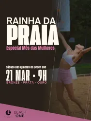 Torneio Dia Das Mulheres Beach One - By Rafaela Trevisan Sports - RAINHA DA PRAIA FEMININO OURO