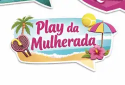 PLAY DA MULHERADA - 8 de Março 🌹 - FEMININA OPEN