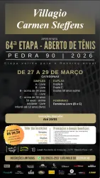 64ª - Villagio Carmen Steffens - Aberto de Tênis - Pedra 90 - Ribeirão Preto - CFTRP - Categoria - C acima de 34 anos