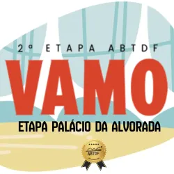 2ª Etapa - PALÁCIO DA ALVORADA - Circuito Monumentos - Chancela ABTDF de 2026 - Masculina C