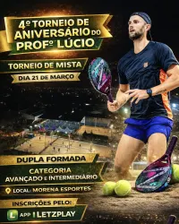4°Torneio de aniversário Prof Lucio - Mista Avançado 