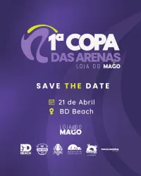 Copa das Arenas Loja do Mago - Masculino Open