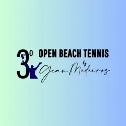 3º OPEN DE BEACH TENNIS BY GEAN MEDEIROS - DUPLA MASCULINA B