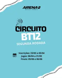 CIRCUITO BT12 - 2026 - 2ª RODADA - 40+ MASCULINO
