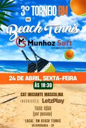 🏝️ 3° TORNEIO RM DE BEACH TENNIS MUNHOZ SOFT ESPUMAS E COLCHÕES  - CATEGORIA INICIANTE MASCULINA - DUPLA MASCULINA D
