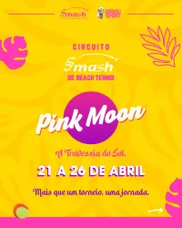 Circuito Smash de Beach Tennis - 1º Etapa Pink Moon - OÁSIS SPORT CLUB - DUPLA MISTA C