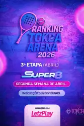 3ª ETAPA RANKING SUPER 8 TOKCA ARENA - 2026 - Duplas MASCULINO C 1️⃣