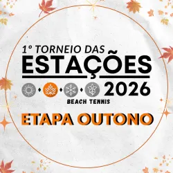 1º Torneio das Estações - Etapa Outono
