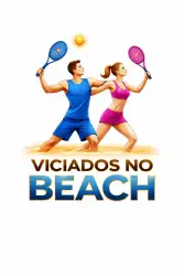 2° Torneio dos Viciados no Beach - Etapa Mista - 2° Torneio Viciados no Beach Cat. Mista (Prata)