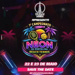 Campeonato DUBAI NEON de Beach Tennis - DUPLA FEMININA D