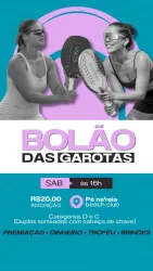 1º BOLÃO DAS GAROTAS - DUPLAS FEMININO D/C