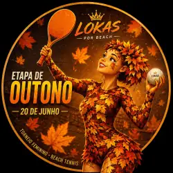 Torneio Lokas por Beach - Etapa Outono - DUPLA FEMININA D
