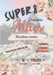 Super8 dia das Mães 