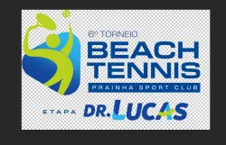 6º TORNEIO DE BEACH TENNIS - PRAINHA / DRº LUCAS LUSTOSA - C - MASCULINO