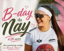 Bday da Nay - Dupla Feminina - OPEN