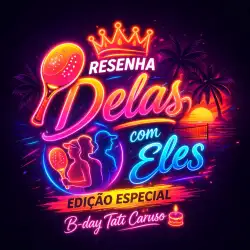 Resenha Delas com Eles - MISTA B