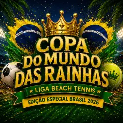 👑 Rainhas da Areia – Edição Copa do Mundo 🇧🇷  - DUPLA FEMININA D