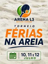 TORNEIO FÉRIAS NA AREIA ARENA L3 🏆 - DUPLAS MISTA D