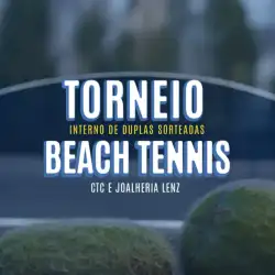 Torneio Interno de Duplas Sorteadas de Beach Tennis CTC/Joalheria Lenz 2026 - Feminina A