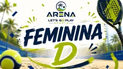 Torneio de aniversário 2 anos - Feminino D