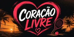 Torneio- Coração Livre - Dupla Mista - Open Solteiros